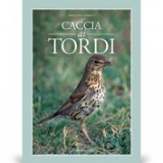 Caccia ai Tordi Caccia ai Tordi
